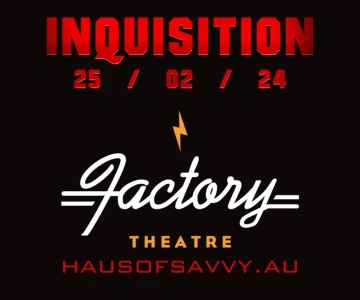 inquisition factory theatre square